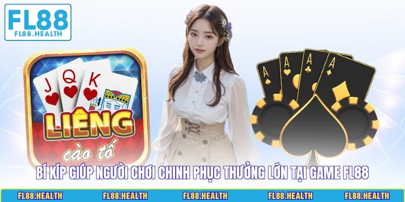 Bí kíp giúp người chơi chinh phục thưởng lớn tại game FL88