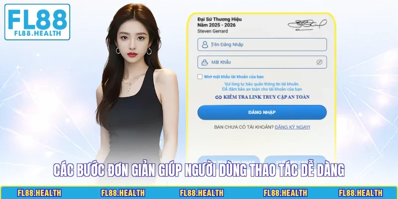 Các bước đơn giản giúp người dùng thao tác dễ dàng