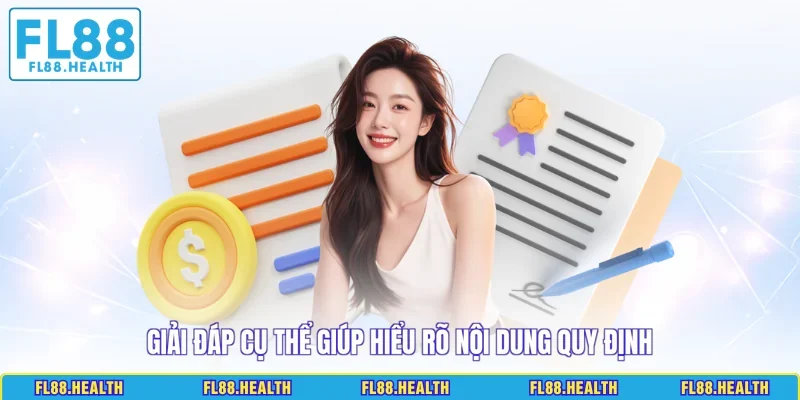 Giải đáp cụ thể giúp hiểu rõ nội dung quy định